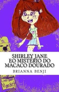 portada Shirley Jane eo mistério do macaco dourado (en Portugués)