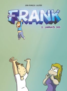 portada Frank - tome 2: Jamais 203 (en Francés)