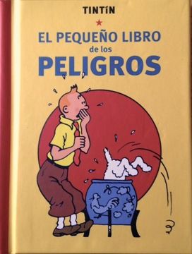 portada Tintin. El Pequeño Libro de los Peligros (in Spanish)