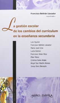 portada Gestion Escolar de los Cambios del Curriculum en la Enseñanza Secund (Educacion, Critica & Debate)
