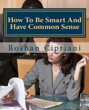 portada How To Be Smart And Have Common Sense (in English)