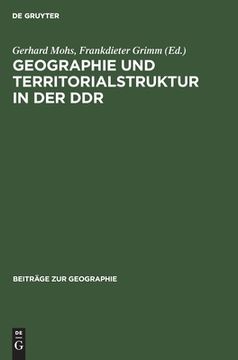 portada Geographie und Territorialstruktur in der DDR (en Alemán)