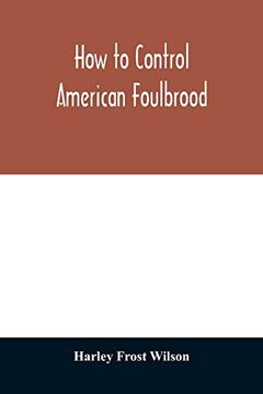 portada How to Control American Foulbrood (en Inglés)