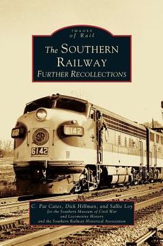 portada Southern Railway: Further Recollections (en Inglés)