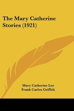 portada the mary catherine stories (1921) (en Inglés)