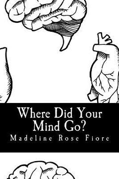 portada Where Did Your Mind Go?: Oh Madeline (in English)