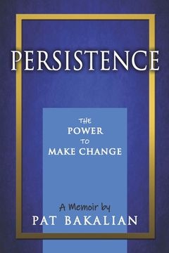 portada Persistence: The Power to Make Change (en Inglés)