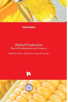 portada Biofuel Production: Recent Developments and Prospects