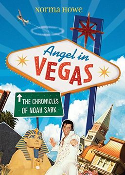 portada Angel in Vegas: The Chronicles of Noah Sark (in English)