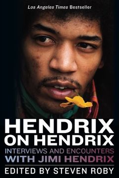 portada Hendrix on Hendrix: Interviews and Encounters with Jimi Hendrix (Musicians in Their Own Words)
