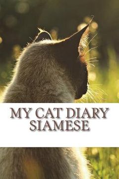 portada My cat diary: Siamese (in English)