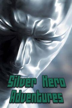 portada Silver Hero Adventures (en Inglés)
