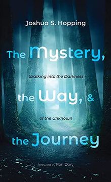 portada The Mystery, the Way, and the Journey 