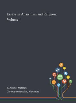 portada Essays in Anarchism and Religion: Volume 1 (en Inglés)