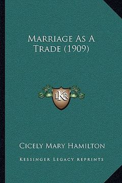 portada marriage as a trade (1909) (en Inglés)