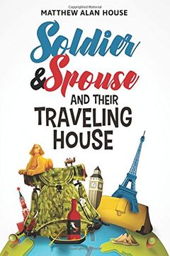 portada Soldier and Spouse and Their Traveling House