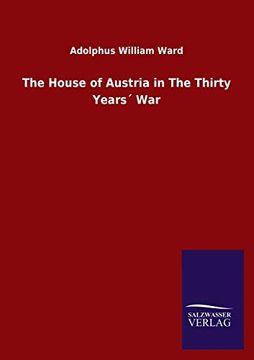 portada The House of Austria in the Thirty Years war (in English)