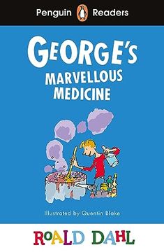 portada Penguin Readers Level 3: Roald Dahl George's Marvellous Medicine (Elt Graded Reader) (en Inglés)