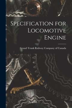 portada Specification for Locomotive Engine [microform] (en Inglés)