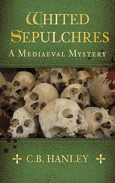 portada Whited Sepulchres: A Mediaeval Mystery (Mediaeval Mystery 3)