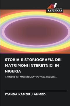 portada Storia E Storiografia Dei Matrimoni Interetnici in Nigeria (en Italiano)