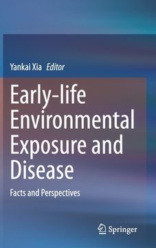 portada Early-Life Environmental Exposure and Disease: Facts and Perspectives (en Inglés)