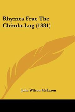 portada rhymes frae the chimla-lug (1881) (en Inglés)