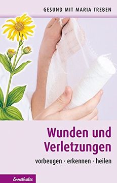 portada Wunden und Verletzungen: Vorbeugen - Erkennen - Heilen (en Alemán)