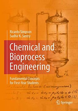 portada Chemical and Bioprocess Engineering: Fundamental Concepts for First-Year Students (en Inglés)