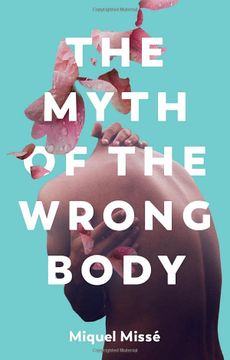 portada The Myth of the Wrong Body (en Inglés)