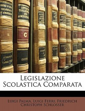 portada Legislazione Scolastica Comparata (en Italiano)