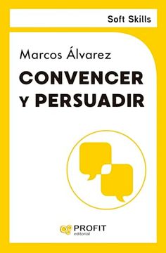portada Convencer y Persuadir (Soft Skills) (in Spanish)