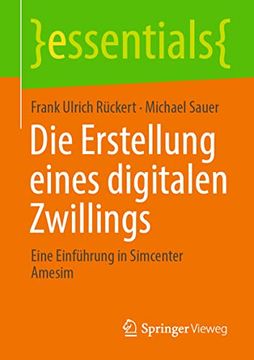portada Die Erstellung Eines Digitalen Zwillings: Eine Einführung in Simcenter Amesim (en Alemán)