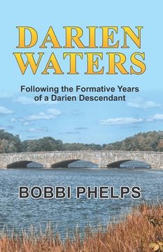 portada Darien Waters: Following the Formative Years of a Darien Descendant (en Inglés)