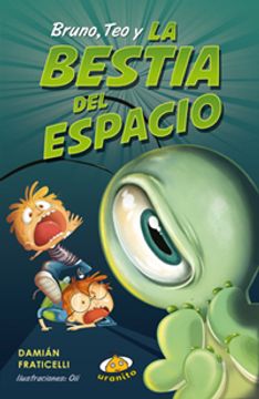 portada Bruno teo y la Bestia del Espacio (in Spanish)