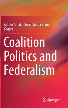 portada Coalition Politics and Federalism (in English)