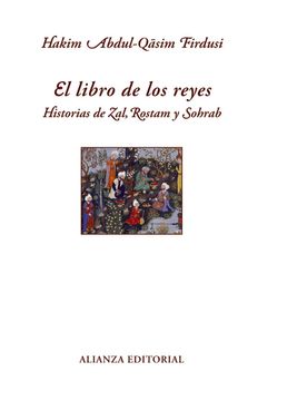 portada El Libro de los Reyes: Historias de Zal, Rostam y Sohrab (in Spanish)