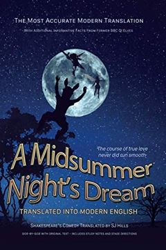 portada Midsummer Night's Dream Translated Into Modern English: The Most Accurate Line-By-Line Translation Available, Alongside Original English, Stage Directions and Historical Notes (Shakespeare Translated) (en Inglés)