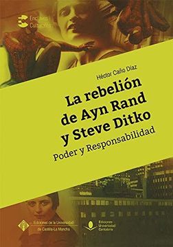 portada La Rebelión de ayn Rand y Steve Ditko. Poder y Responsabilidad: 4 (Enclaves Culturales)