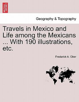 portada travels in mexico and life among the mexicans ... with 190 illustrations, etc.
