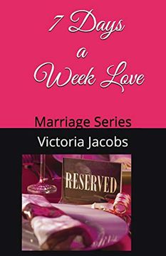 portada 7 Days a Week Love: Marriage Series (en Inglés)