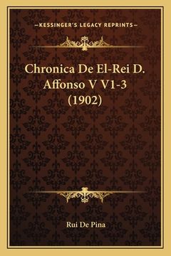 portada Chronica De El-Rei D. Affonso V V1-3 (1902) (en Portugués)
