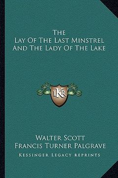 portada the lay of the last minstrel and the lady of the lake (en Inglés)