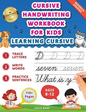 portada Cursive Handwriting Workbook for Kids: Learning Cursive for 2nd 3rd 4th and 5th Graders, 3 in 1 Cursive Tracing Book Including over 100 Pages of Exerc