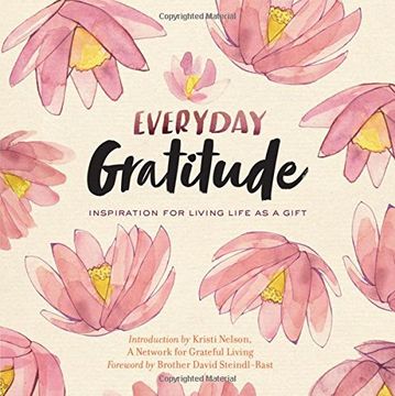 portada Everyday Gratitude: Inspiration for Living Life as a Gift 