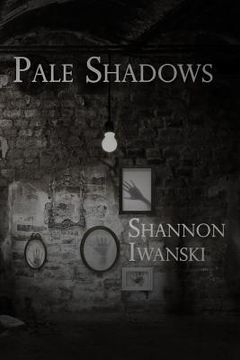 portada Pale Shadows: A Collection of Short Stories (en Inglés)