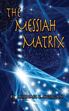 portada The Messiah Matrix (in English)