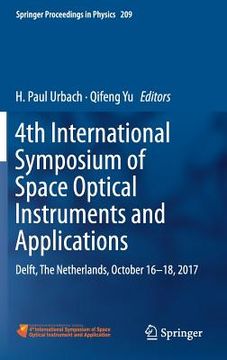 portada 4th International Symposium of Space Optical Instruments and Applications: Delft, the Netherlands, October 16 -18, 2017 (en Inglés)