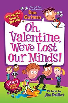 portada My Weird School Special: Oh, Valentine, We'Ve Lost our Minds! 