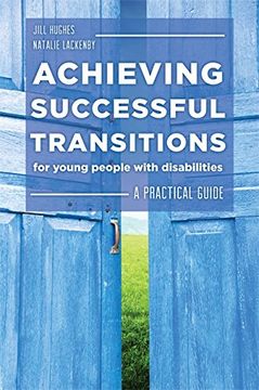 portada Achieving Successful Transitions for Young People with Disabilities: A Practical Guide (en Inglés)